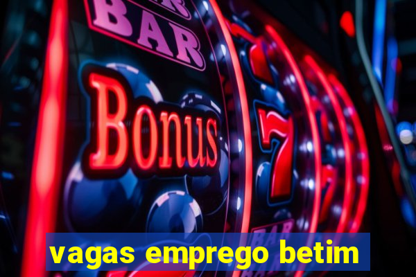 vagas emprego betim